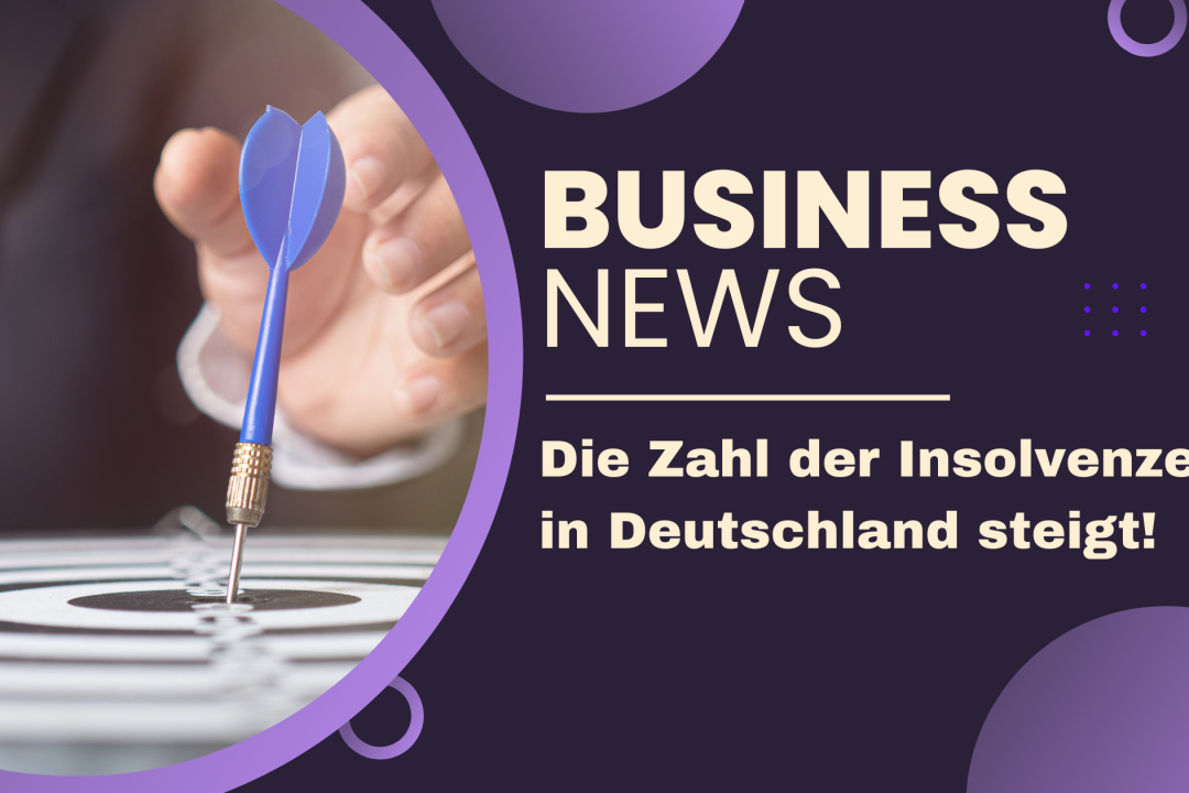 Die Zahl der Insolvenzen in Deutschland steigt!